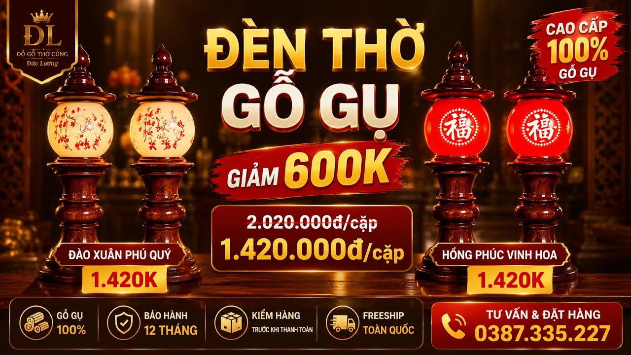Ảnh bìa video Đèn thờ gỗ gụ Đức Lương giảm 600K